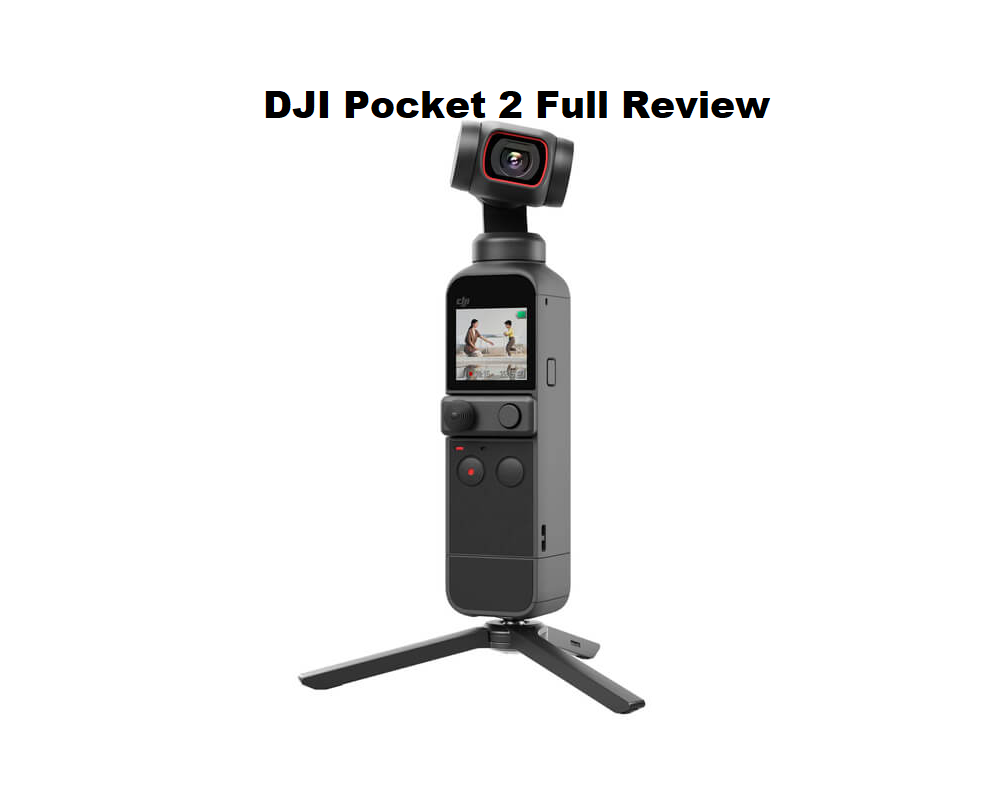 DJI Pocket 2 Full Review: The Ultimate Compact 4K Camera for Creators