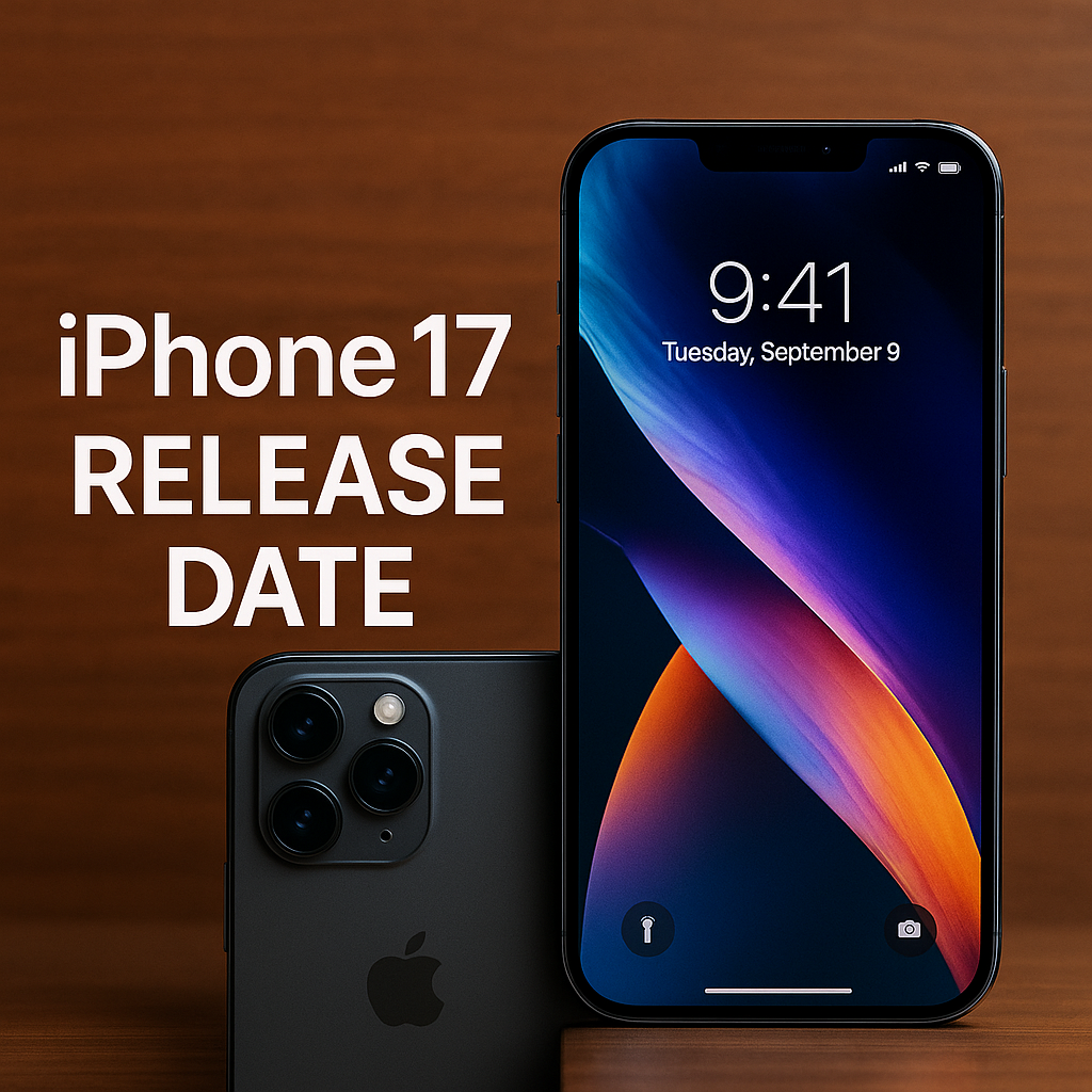 iPhone 17 Release Date: Everything You Need to Know