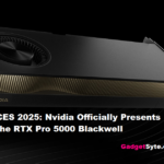 CES 2025 and RTX Pro 5000