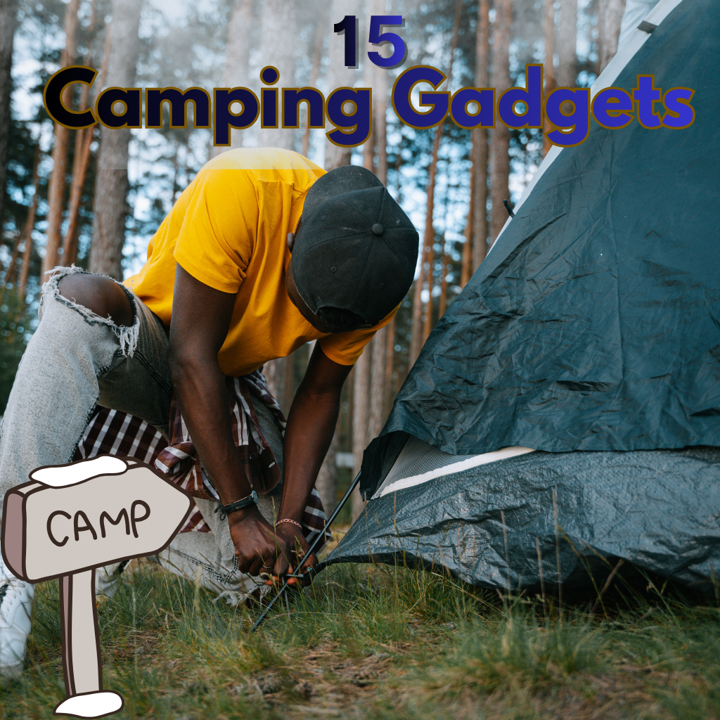 15 Camping Gadgets You Must Have in 2025 – Smart & Useful Outdoor Gear Worldwide