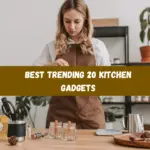 Best Trending 20 Kitchen Gadgets | Smart & Modern Homes (Global Picks)